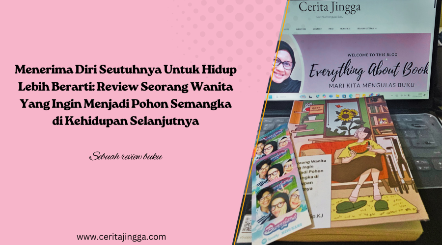 Review Buku Seorang Wanita Yang Ingin Menjadi Pohon Semangka di Kehidupan Selanjutnya
